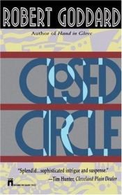 book cover of Closed Circle by Robert Goddard