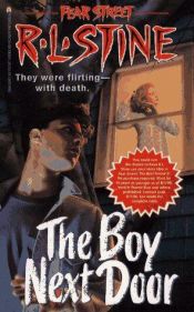 book cover of The Boy Next Door (Fear Street, No. 39) by R. L. Stine