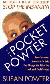 book cover of The pocket Powter : questions and answers to help you change the way you look and feel forever by Susan Powter