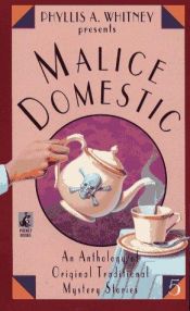book cover of Malice Domestic 5: An Anthology of Original Traditional Mystery Stories (Malice Domestic , No 5) by Phyllis A. Whitney
