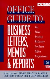book cover of Office Guide to Business Letters, Memos and Reports by Leonard Rogoff