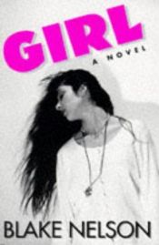 book cover of Girl by Blake Nelson