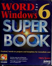 book cover of Word for Windows 6 Super Book by Herb Tyson