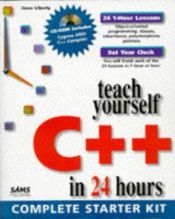 book cover of Sams teach yourself C in 24 hours by Jesse Liberty