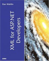 book cover of XML for ASP.NET Developers by Dan Wahlin