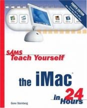book cover of Sams Teach Yourself the iMac in 24 Hours (4th Edition) (Sams Teach Yourself) by Gene Steinberg