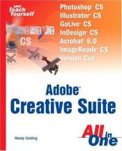 book cover of Sams Teach Yourself Adobe Creative Suite All in One (Sams Teach Yourself) by Mordy Golding