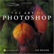 book cover of The Art of Photoshop, CS2 Edition by Daniel Giordan