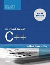 book cover of Sams Teach Yourself C++ in One Hour a Day by Jesse Liberty