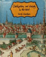 book cover of Civilization and society in the West by Carolly Erickson