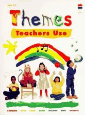book cover of Themes Teachers Use: Classroom-Tested Units for Young Children by Marjorie Kostelnik