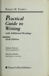 book cover of Barnet and Stubb's Practical Guide to Writing by Sylvan Barnet