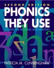 book cover of Phonics They Use: Words for Reading and Writing by Patricia M. Cunningham