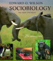 book cover of Sociobiology: The New Synthesis by Edward O. Wilson
