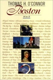 book cover of Boston A to Z by Thomas H. O'Connor