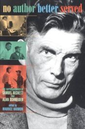 book cover of No Author Better Served: The Correspondence of Samuel Beckett and Alan Schneider by Samuel Beckett