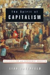 book cover of The Spirit of Capitalism: Nationalism and Economic Growth by Liah Greenfeld