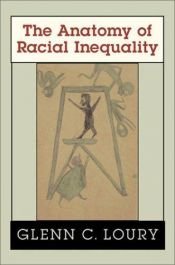 book cover of The Anatomy of Racial Inequality by Glenn Loury