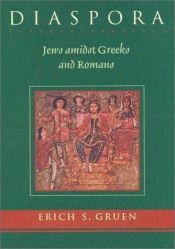 book cover of Diaspora: Jews Amidst Greeks And Romans by Erich S. Gruen