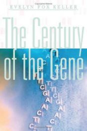 book cover of The Century of the Gene by Evelyn Fox Keller