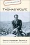 Look homeward : a life of Thomas Wolfe