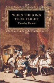 book cover of When the King Took Flight by Timothy Tackett