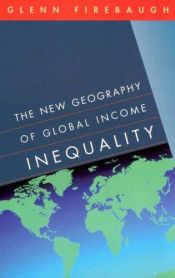 book cover of The New Geography of Global Income Inequality by Glenn Firebaugh