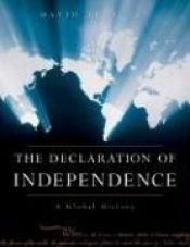book cover of The Declaration of Independence: A Global History by David Armitage