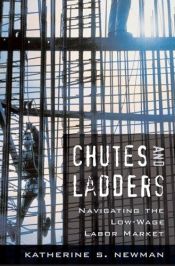 book cover of Chutes and ladders : navigating the low-wage labor market by Katherine S. Newman