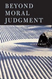 book cover of Beyond moral judgement by Alice Crary