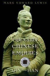 book cover of The Early Chinese Empires by Mark Edward Lewis