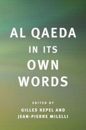 book cover of Al Qaeda in its own words by Gilles Kepel
