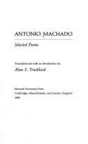 book cover of Antonio Machado: Selected Poems (translated by Alan S. Trueblood by Antonio Machado