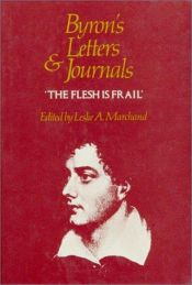 book cover of Byron's Letters and Journals, Volume VI: 'The flesh is frail', 1818-1819 by Lord Byron