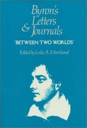book cover of Letters and Journals: 1820, Between Two Worlds v. 7 by Lord Byron