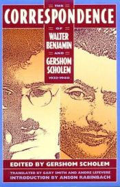 book cover of The Correspondence of Walter Benjamin and Gershom Scholem 1932-1940 by Walter Benjamin