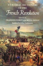 book cover of A Critical Dictionary of the French Revolution by François Furet