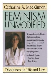 book cover of Feminism Unmodified by Catharine MacKinnon