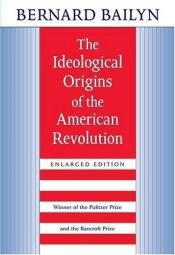 book cover of The Ideological Origins of the American Revolution by Bernard Bailyn
