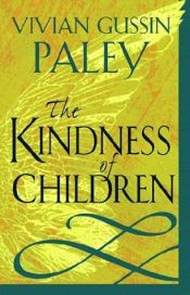 book cover of The Kindness of Children by Vivian Gussin Paley