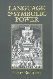book cover of Language and symbolic power by Pierre Bourdieu