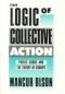 The Logic of Collective Action: Public Goods and the Theory of Groups, Second Printing with New Preface and Appendix (Ha