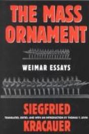 book cover of The mass ornament by Siegfried Kracauer