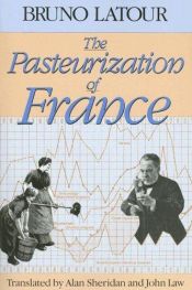 book cover of The pasteurization of France by Bruno Latour