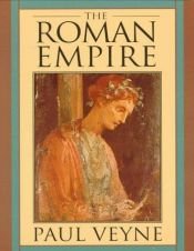 book cover of The Roman Empire by Paul Veyne