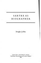 book cover of Sartre as biographer by Douglas Collins