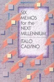 book cover of Six Memos for the Next Millennium by Italo Calvino