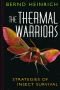 The Thermal Warriors : Strategies of Insect Survival
