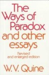 book cover of The ways of paradox, and other essays by Willard V. Quine