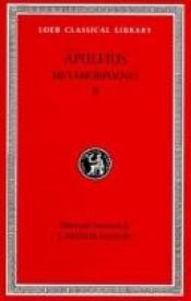 book cover of Metamorphoses (The Golden Ass): Books 1-6 by Apuleius